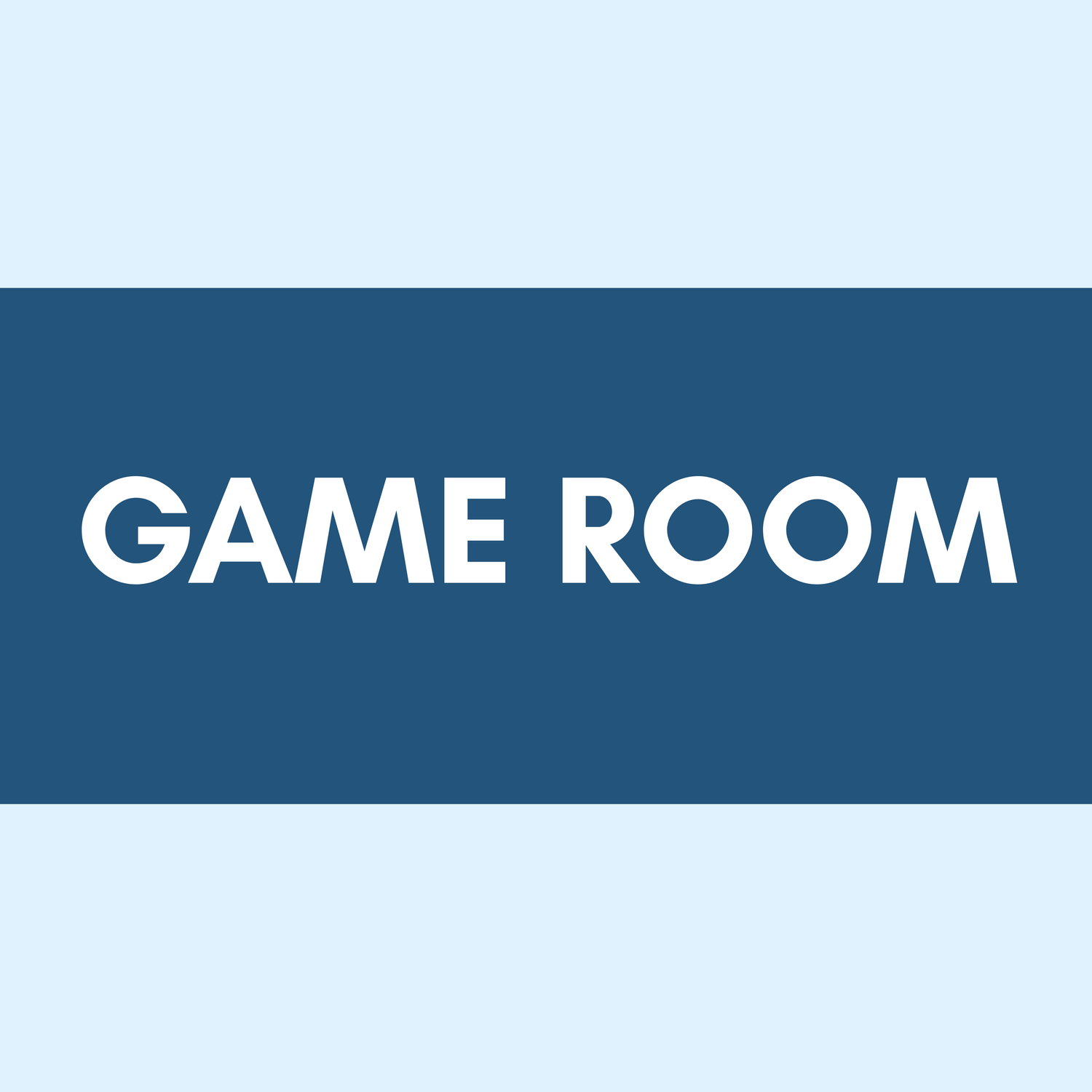 GAME ROOM