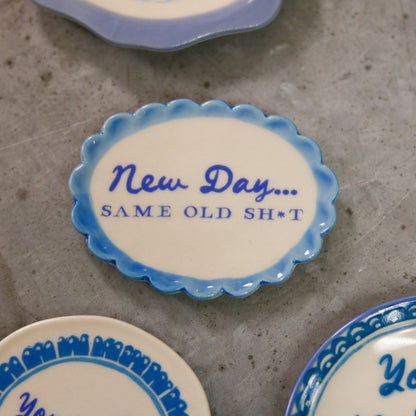 Hand-Painted Stoneware Magnet with Saying