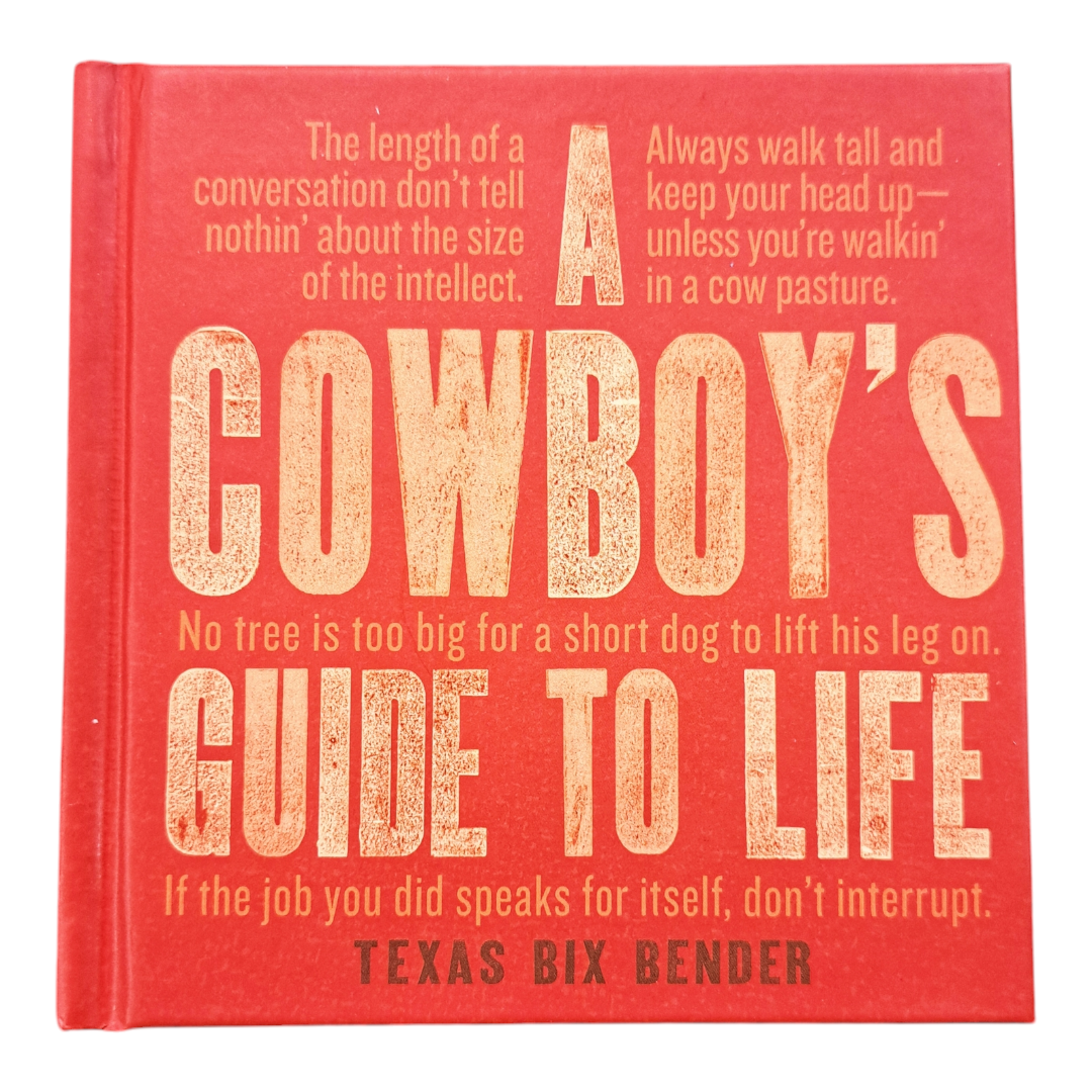 Cowboy's Guide to Life Book